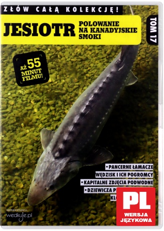 Jesiotr. Polowanie na kanadyjskie smoki [DVD]