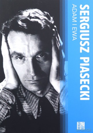 Adam i Ewa - Sergiusz Piasecki [KSIĄŻKA]