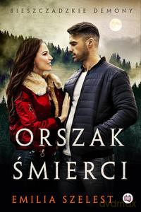 Bieszczadzkie demony - Emilia Szelest [KSIĄŻKA]