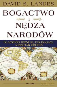 Bogactwo i nędza narodów - David S. Landes [KSIĄŻKA]