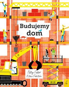 Budujemy dom - Polly Faber [KSIĄŻKA]