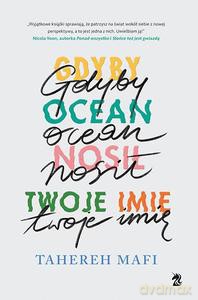 Gdyby ocean nosił twoje imię - Tahereh Mafi [KSIĄŻKA]