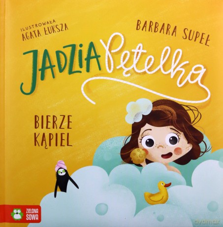 Jadzia Pętelka bierze kąpiel - Barbara Supeł [KSIĄŻKA]