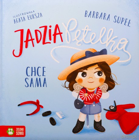 Jadzia Pętelka chce sama - Barbara Supeł [KSIĄŻKA]