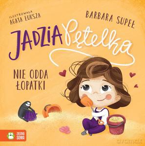 Jadzia Pętelka nie odda łopatki - Barbara Supeł [KSIĄŻKA]