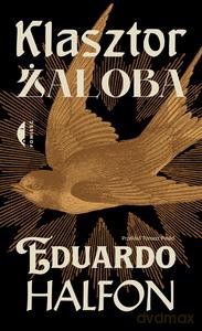 Klasztor. Żałoba - Eduardo Halfon [KSIĄŻKA]
