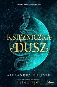Księżniczka dusz - Alexandra Christo [KSIĄŻKA]