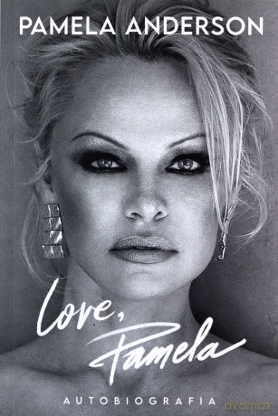 Love, Pamela - Pamela Anderson [KSIĄŻKA]