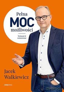 Pełna MOC możliwości - Jacek Walkiewicz [KSIĄŻKA]