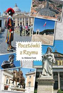 Pocztówki z Rzymu - Waldemar Turek [KSIĄŻKA]