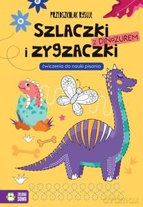 Przedszkolak rysuje. Szlaczki i zygzaczki z dinozaurem [KSIĄŻKA]