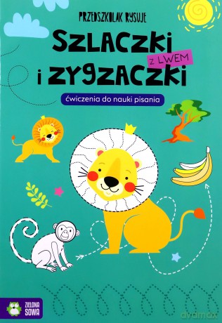 Przedszkolak rysuje. Szlaczki i zygzaczki z lwem [KSIĄŻKA]