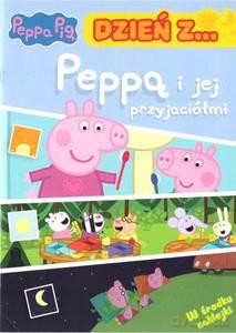 Świnka Peppa. Dzień z... Peppą i jej przyjaciółmi [KSIĄŻKA]