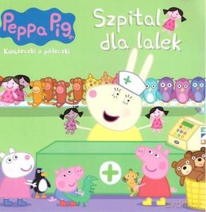 Świnka Peppa. Książeczki z półeczki. Szpital dla.. [KSIĄŻKA]