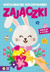Wielkanocne kolorowanki. Zajączki - Zuzanna Tomasiak [KSIĄŻKA]