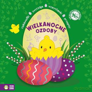 Wypychanki wielkanocne. Wielkanocne ozdoby [KSIĄŻKA]