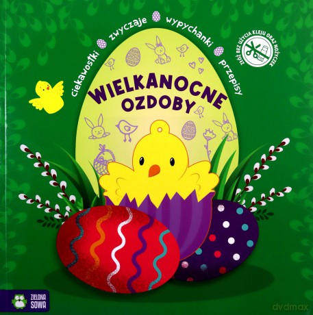 Wypychanki wielkanocne. Wielkanocne ozdoby [KSIĄŻKA]