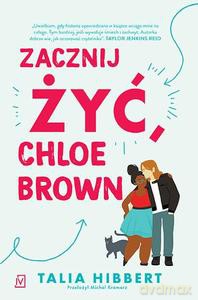 Zacznij żyć, Chloe Brown - Talia Hibbert [KSIĄŻKA]