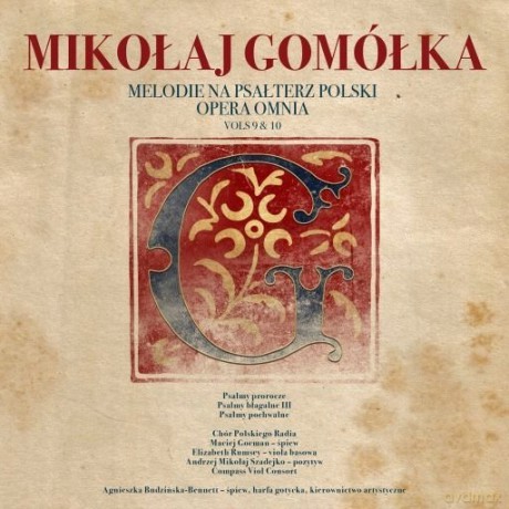 Chór Polskiego Radia: Mikołaj Gomółka - Melodie na psałterz polski vol 5 (9-10) [CD]