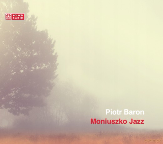 Piotr Baron Quintet: Moniuszko Jazz [CD]