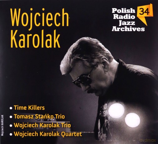 Wojciek Karolak: Wojciech Karolak Polish Jazz Archives vol 34 [CD]