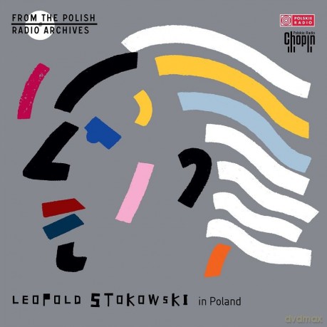 Leopold Stokowski - seria From The Polish Radio Archives, Radio Chopin [CD]