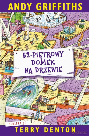 52-piętrowy domek na drzewie - Terry Denton, Andy Griffiths [KSIĄŻKA]