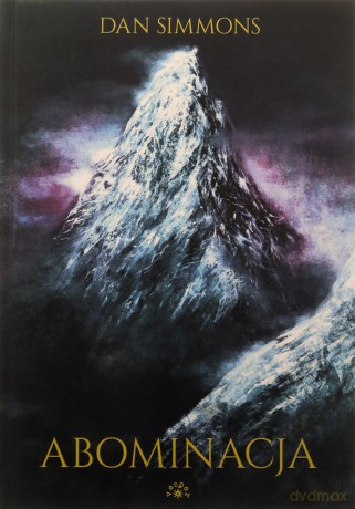 Abominacja - Dan Simmons [KSIĄŻKA]