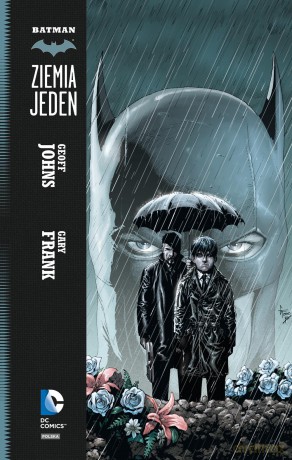 Batman. Ziemia jeden (Tom 1) - Geoff Johns [KOMIKS]