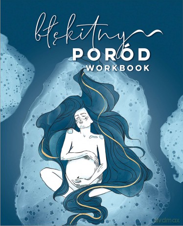 Błękitny poród. Workbook - Beata Jedlińska [KSIĄŻKA]