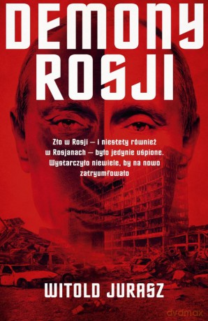 Demony Rosji - Witold Jurasz [KSIĄŻKA]