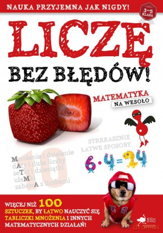 Liczę bez błędów. Matematyka na wesoło [KSIĄŻKA]