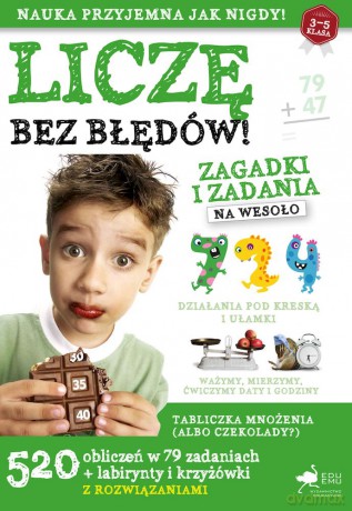 Liczę bez błędów. Zagadki i zadania na wesoło [KSIĄŻKA]