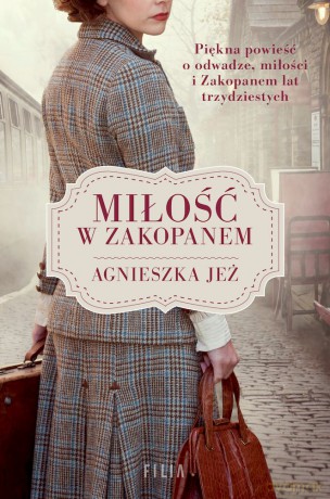Miłość w Zakopanem (pocket) - Agnieszka Jeż [KSIĄŻKA]