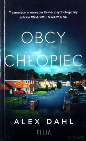 Obcy chłopiec (pocket) - Alex Dahl [KSIĄŻKA]