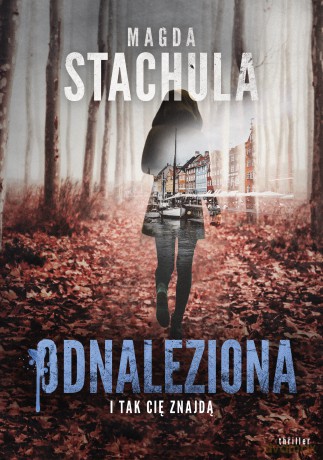 Odnaleziona - Magda Stachula [KSIĄŻKA]