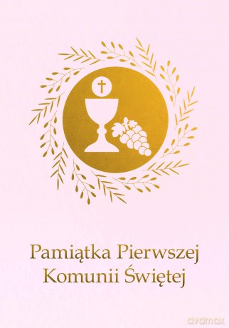 Pamiątka Pierwszej Komunii Świętej [KSIĄŻKA]