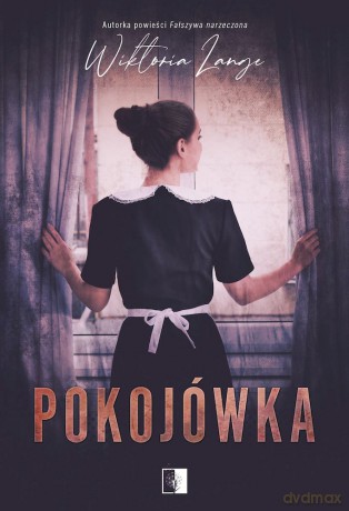 Pokojówka - Wiktoria Lange [KSIĄŻKA]
