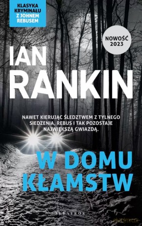 W domu kłamstw. Inspektor Rebus - Ian Rankin [KSIĄŻKA]