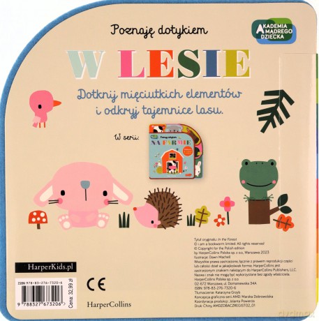 W lesie. Akademia Mądrego Dziecka. Poznaję dotykiem. Zabawa w szukaj i znajdź - Rebecca Weerasekera [KSIĄŻKA]