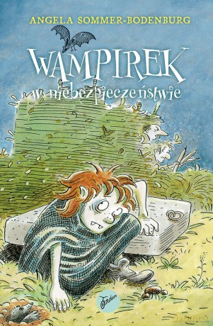 Wampirek w niebezpieczeństwie (Tom 6) - Angela Sommer-Bodenburg [KSIĄŻKA]