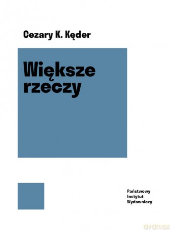 Większe rzeczy - Konrad Cezary Kęder [KSIĄŻKA]