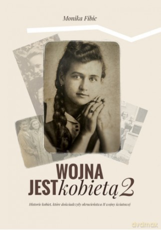 Wojna jest kobietą 2 - Monika Fibic [KSIĄŻKA]