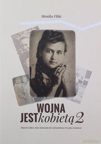 Wojna jest kobietą 2 - Monika Fibic [KSIĄŻKA]