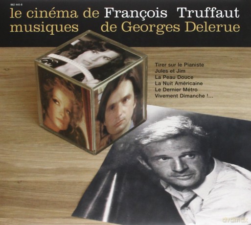 Delerue Georges: Le Cinema De Francois Truffaut-Ecoutez [CD]