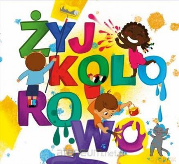 Żyj kolorowo [CD]