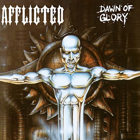Afflicted: Dawn Of Glory (Re-issue 2023) [CD]