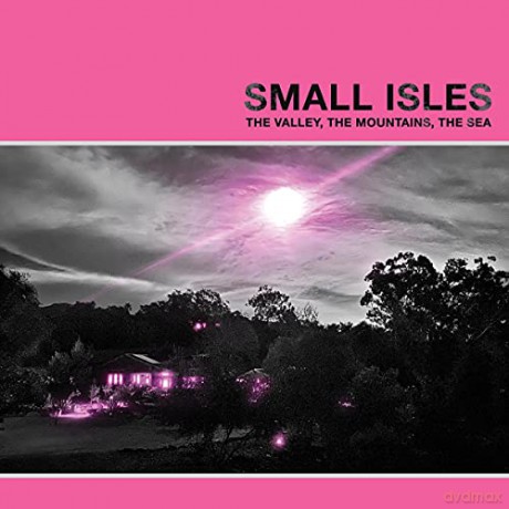 Small Isles: The Valley, The Mountains, The Sea [Winyl]