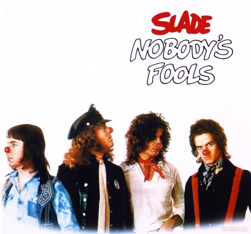 Slade: Nobody's Fools [CD]