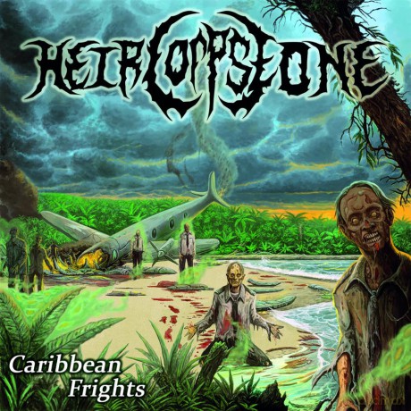 Heir Corpse One: Caribbean Frights [CD]